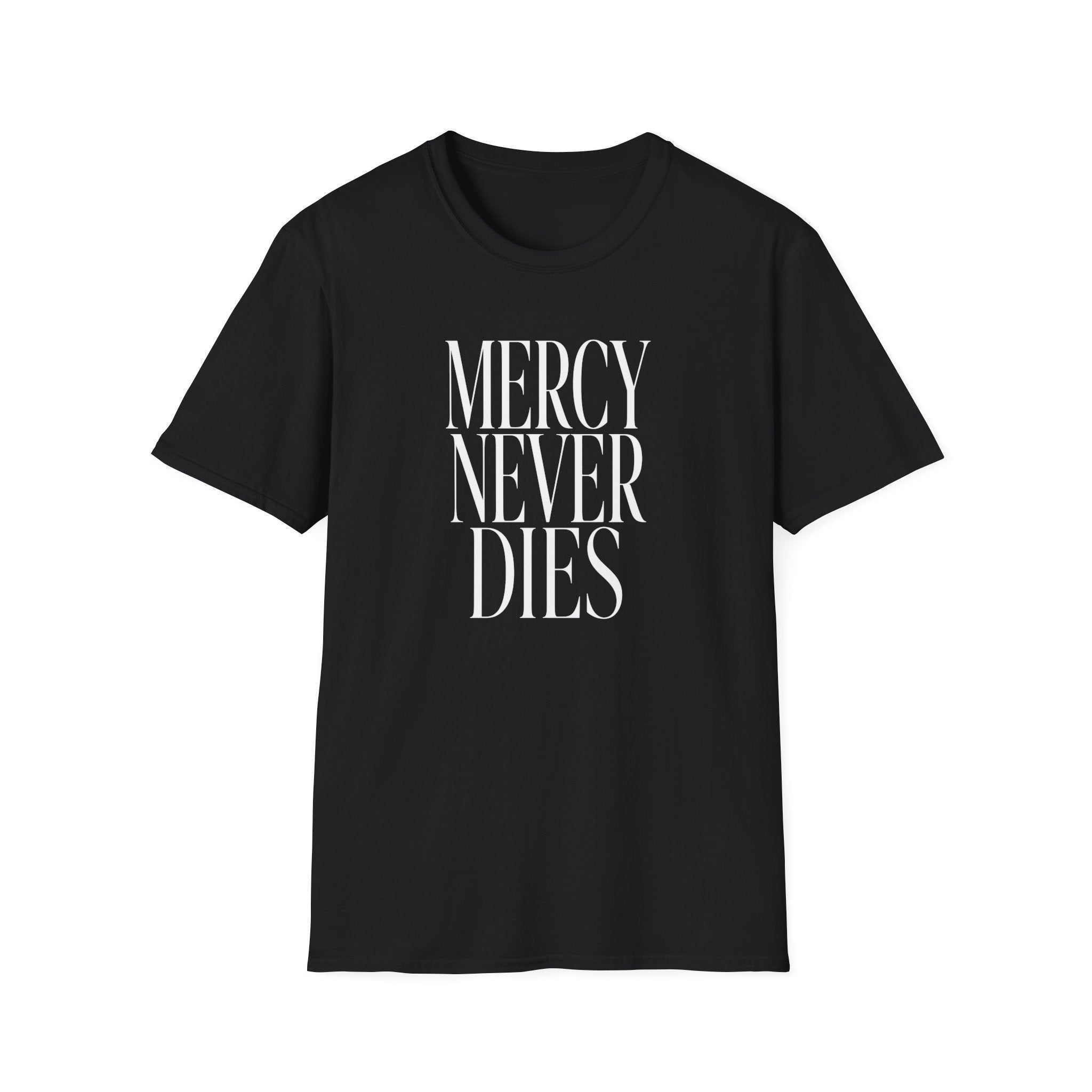 Mercy Never Dies T-Shirt